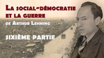La social-démocratie et la guerre - Sixième partie